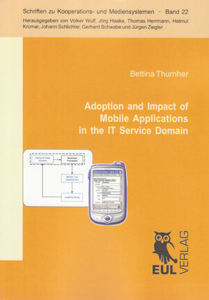 Buchcover Adoption and Impact of Mobile Applications in the IT Service Domain | Bettina Thurnher | EAN 9783899367515 | ISBN 3-89936-751-0 | ISBN 978-3-89936-751-5