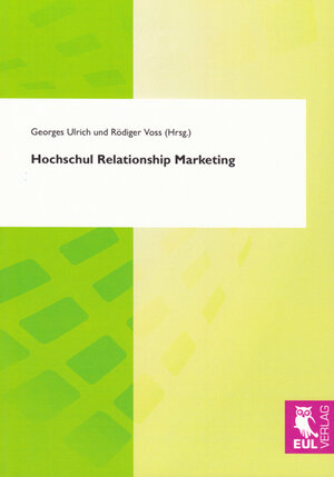 Buchcover Hochschul Relationship Marketing  | EAN 9783899369236 | ISBN 3-89936-923-8 | ISBN 978-3-89936-923-6