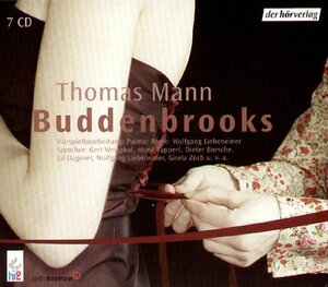 Die Buddenbrooks. 7 CDs.