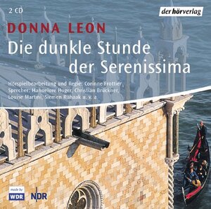 Die dunkle Stunde der Serenissima. 2 CDs.