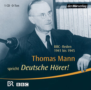 Buchcover Deutsche Hörer! | Thomas Mann | EAN 9783899403985 | ISBN 3-89940-398-3 | ISBN 978-3-89940-398-5