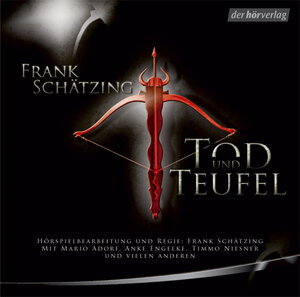 Tod und Teufel. Hörspiel. 7 CDs