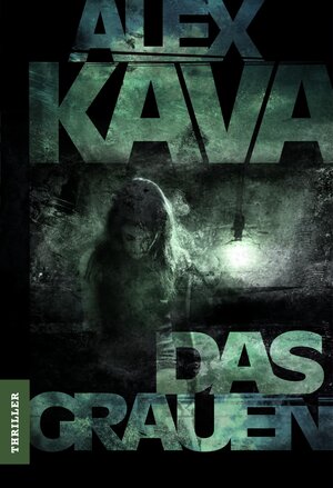 Buchcover Das Grauen | Alex Kava | EAN 9783899410327 | ISBN 3-89941-032-7 | ISBN 978-3-89941-032-7