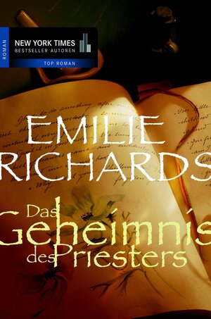 Buchcover Das Geheimnis des Priesters | Emilie Richards | EAN 9783899411805 | ISBN 3-89941-180-3 | ISBN 978-3-89941-180-5