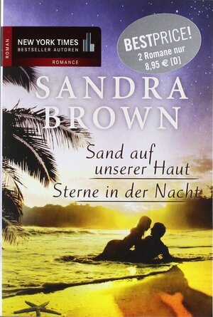 Buchcover Sand auf unserer Haut/Sterne in der Nacht | Sandra Brown | EAN 9783899417616 | ISBN 3-89941-761-5 | ISBN 978-3-89941-761-6