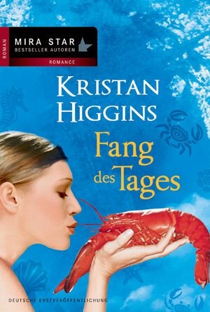 Buchcover Fang des Tages | Kristan Higgins | EAN 9783899418620 | ISBN 3-89941-862-X | ISBN 978-3-89941-862-0