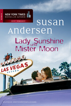 Buchcover Lady Sunshine und Mister Moon | Susan Andersen | EAN 9783899419313 | ISBN 3-89941-931-6 | ISBN 978-3-89941-931-3
