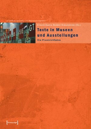 Buchcover Texte in Museen und Ausstellungen  | EAN 9783899421071 | ISBN 3-89942-107-8 | ISBN 978-3-89942-107-1