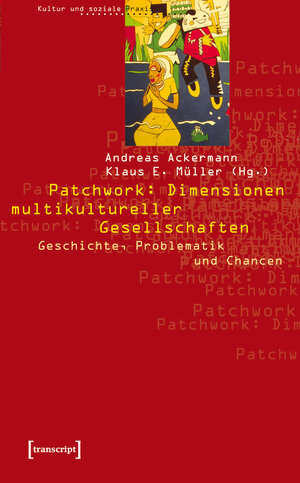 Buchcover Patchwork: Dimensionen multikultureller Gesellschaften | EAN 9783899421088 | ISBN 3-89942-108-6 | ISBN 978-3-89942-108-8