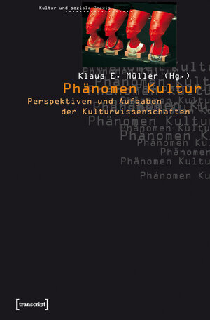 Buchcover Phänomen Kultur  | EAN 9783899421170 | ISBN 3-89942-117-5 | ISBN 978-3-89942-117-0