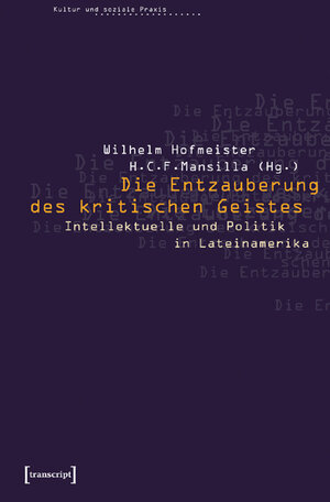 Buchcover Die Entzauberung des kritischen Geistes  | EAN 9783899422207 | ISBN 3-89942-220-1 | ISBN 978-3-89942-220-7