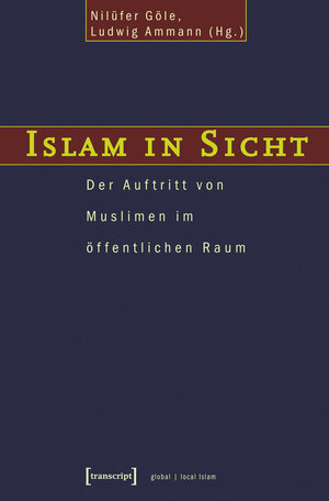 Buchcover Islam in Sicht | EAN 9783899422375 | ISBN 3-89942-237-6 | ISBN 978-3-89942-237-5
