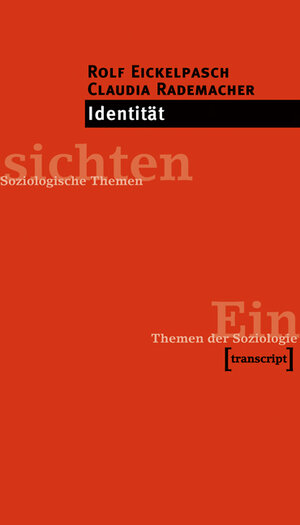 Buchcover Identität | Rolf Eickelpasch | EAN 9783899422429 | ISBN 3-89942-242-2 | ISBN 978-3-89942-242-9