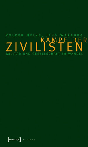 Buchcover Kampf der Zivilisten | Volker M. Heins | EAN 9783899422450 | ISBN 3-89942-245-7 | ISBN 978-3-89942-245-0