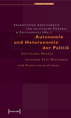 Buchcover Autonomie und Heteronomie der Politik  | EAN 9783899422627 | ISBN 3-89942-262-7 | ISBN 978-3-89942-262-7