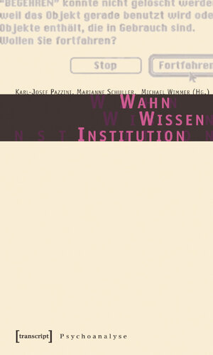 Buchcover Wahn - Wissen - Institution  | EAN 9783899422849 | ISBN 3-89942-284-8 | ISBN 978-3-89942-284-9