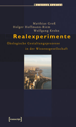 Buchcover Realexperimente | Matthias Groß | EAN 9783899423044 | ISBN 3-89942-304-6 | ISBN 978-3-89942-304-4