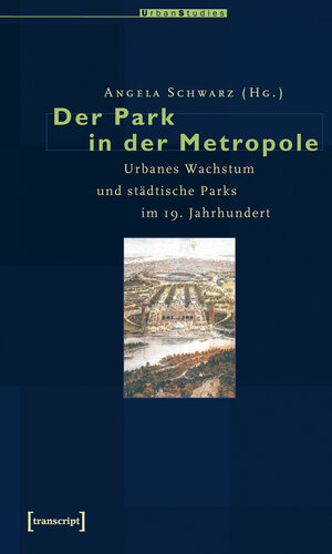 Buchcover Der Park in der Metropole  | EAN 9783899423068 | ISBN 3-89942-306-2 | ISBN 978-3-89942-306-8