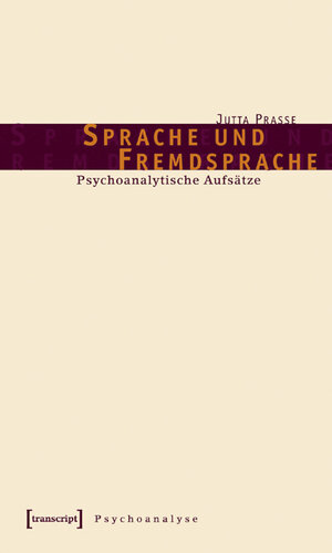 Buchcover Sprache und Fremdsprache | Jutta Prasse (verst.) | EAN 9783899423228 | ISBN 3-89942-322-4 | ISBN 978-3-89942-322-8