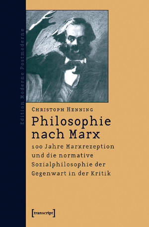 Buchcover Philosophie nach Marx | Christoph Henning | EAN 9783899423679 | ISBN 3-89942-367-4 | ISBN 978-3-89942-367-9