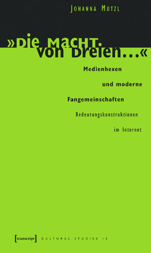 Buchcover »Die Macht von dreien ...« | Johanna Mutzl | EAN 9783899423747 | ISBN 3-89942-374-7 | ISBN 978-3-89942-374-7