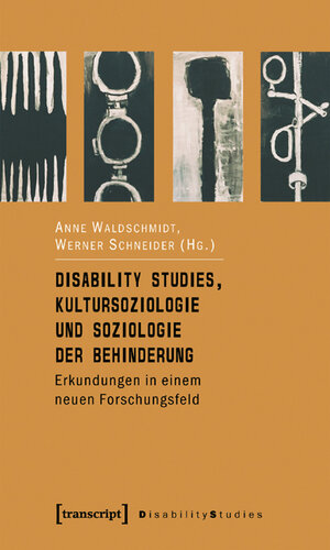 Buchcover Disability Studies, Kultursoziologie und Soziologie der Behinderung  | EAN 9783899424867 | ISBN 3-89942-486-7 | ISBN 978-3-89942-486-7