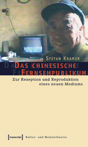 Buchcover Das chinesische Fernsehpublikum | Stefan Kramer | EAN 9783899425260 | ISBN 3-89942-526-X | ISBN 978-3-89942-526-0