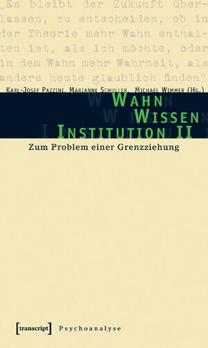 Buchcover Wahn - Wissen - Institution II  | EAN 9783899425758 | ISBN 3-89942-575-8 | ISBN 978-3-89942-575-8