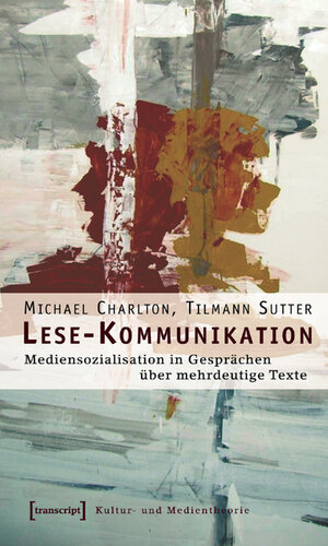 Buchcover Lese-Kommunikation | Michael Charlton | EAN 9783899426014 | ISBN 3-89942-601-0 | ISBN 978-3-89942-601-4