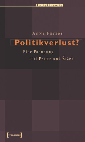 Buchcover Politikverlust? | Anne Peters | EAN 9783899426557 | ISBN 3-89942-655-X | ISBN 978-3-89942-655-7