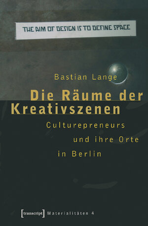 Buchcover Die Räume der Kreativszenen | Bastian Lange | EAN 9783899426793 | ISBN 3-89942-679-7 | ISBN 978-3-89942-679-3