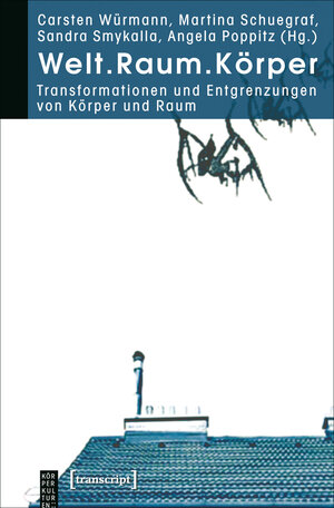 Buchcover Welt.Raum.Körper | EAN 9783899427578 | ISBN 3-89942-757-2 | ISBN 978-3-89942-757-8