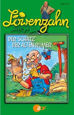 Löwenzahn. Der Schatz der alten Römer. Cassette: Geschichten aus Natur und Technik