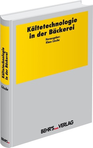 Buchcover Kältetechnologie in der Bäckerei  | EAN 9783899470284 | ISBN 3-89947-028-1 | ISBN 978-3-89947-028-4