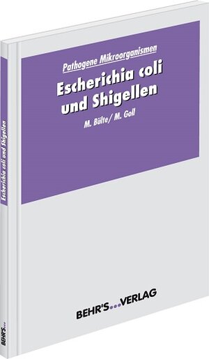 Pathogene Mikroorganismen. Escherichia coli und Shigellen