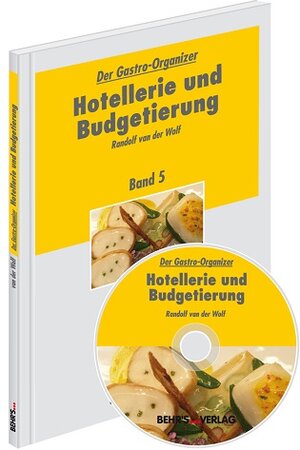 Buchcover Hotellerie und Budgetierung | Randolf van der Wolf | EAN 9783899476729 | ISBN 3-89947-672-7 | ISBN 978-3-89947-672-9