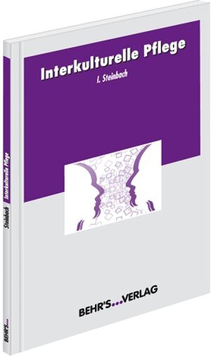 Buchcover Interkulturelle Pflege | Iris Steinbach | EAN 9783899477733 | ISBN 3-89947-773-1 | ISBN 978-3-89947-773-3