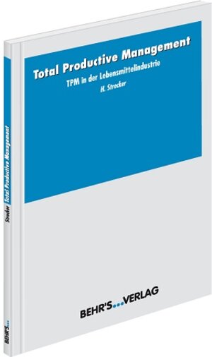 Buchcover Total Productive Management | Herbert Strecker | EAN 9783899478488 | ISBN 3-89947-848-7 | ISBN 978-3-89947-848-8