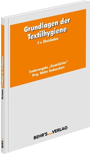 Buchcover Grundlagen der Textilhygiene | Friedrich von Rheinbaben | EAN 9783899479249 | ISBN 3-89947-924-6 | ISBN 978-3-89947-924-9