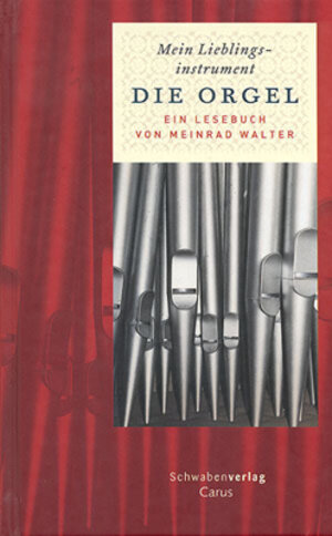 Buchcover Mein Lieblingsinstrument - Die Orgel | Meinrad Walter | EAN 9783899480559 | ISBN 3-89948-055-4 | ISBN 978-3-89948-055-9