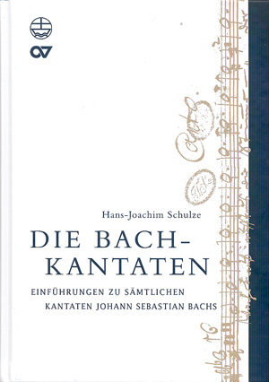 Buchcover Die Bach-Kantaten | Hans-Joachim Schulze | EAN 9783899480733 | ISBN 3-89948-073-2 | ISBN 978-3-89948-073-3