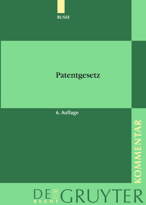Buchcover Patentgesetz | EAN 9783899490527 | ISBN 3-89949-052-5 | ISBN 978-3-89949-052-7