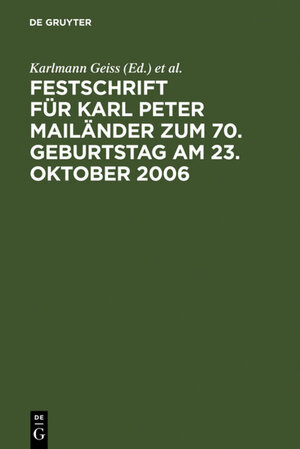 Buchcover Festschrift für Karl Peter Mailänder zum 70. Geburtstag am 23. Oktober 2006 | EAN 9783899493160 | ISBN 3-89949-316-8 | ISBN 978-3-89949-316-0