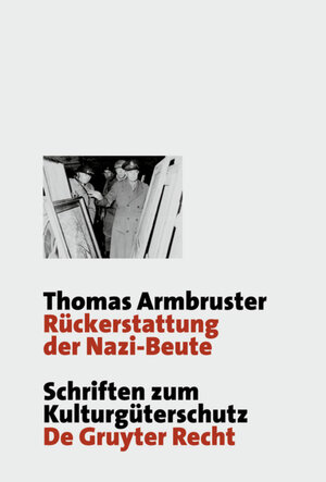 Buchcover Rückerstattung der Nazi-Beute | Thomas Armbruster | EAN 9783899496123 | ISBN 3-89949-612-4 | ISBN 978-3-89949-612-3