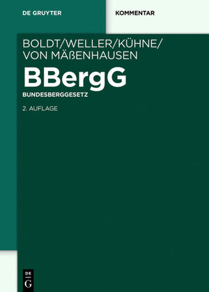 Buchcover BBergG Bundesberggesetz  | EAN 9783899498776 | ISBN 3-89949-877-1 | ISBN 978-3-89949-877-6