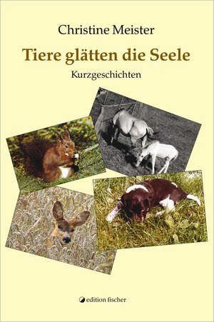 Buchcover Tiere glätten die Seele | Christine Meister | EAN 9783899508185 | ISBN 3-89950-818-1 | ISBN 978-3-89950-818-5
