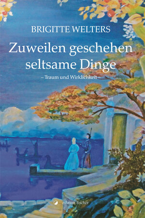Buchcover Zuweilen geschehen seltsame Dinge | Brigitte Welters | EAN 9783899508291 | ISBN 3-89950-829-7 | ISBN 978-3-89950-829-1