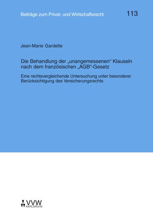 Buchcover Die Behandlung der "unangemessenen" Klauseln nach dem französischen "AGB"-Gesetz | Jean M Gardette | EAN 9783899522105 | ISBN 3-89952-210-9 | ISBN 978-3-89952-210-5