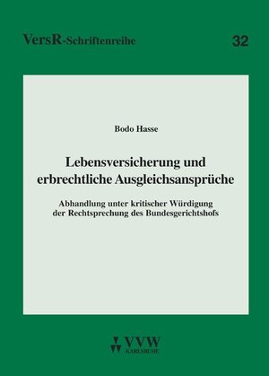Buchcover Lebensversicherung und erbrechtliche Ausgleichsansprüche | Bodo Hasse | EAN 9783899522228 | ISBN 3-89952-222-2 | ISBN 978-3-89952-222-8