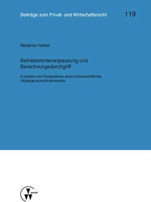 Buchcover Betriebsrentenanpassung und Berechnungsdurchgriff | Melanie Heikel | EAN 9783899528213 | ISBN 3-89952-821-2 | ISBN 978-3-89952-821-3